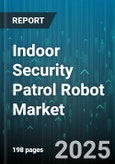 Indoor Security Patrol Robot Market by End User (Commercial, Education, Government & Defense), Application (Asset Monitoring, Crowd Monitoring, Emergency Response), Component, Autonomy Level, Mobility - Global Forecast 2025-2030- Product Image