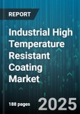 Industrial High Temperature Resistant Coating Market by Type (Powder Based, Solvent Based, Water Based), Technology (Ceramic, Composite, Metallic), Application, End Use Industry, Temperature Range, Application Method - Global Forecast 2025-2030- Product Image