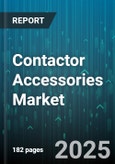 Contactor Accessories Market - Global Forecast 2025-2030- Product Image