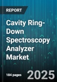 Cavity Ring-Down Spectroscopy Analyzer Market - Global Forecast 2025-2030- Product Image