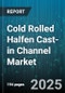 Cold Rolled Halfen Cast-in Channel Market by End-Use Industry (Construction, Industrial, Residential), Product Type (Custom Channel, Heavy-Duty Channel, Standard Channel), Distribution Channel, Application - Global Forecast 2025-2030 - Product Image
