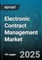 Electronic Contract Management Market - Global Forecast 2025-2030 - Product Thumbnail Image