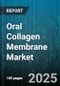 Oral Collagen Membrane Market by Application (Guided Bone Regeneration, Implant Dentistry, Periodontal Regeneration), Material Type (Bovine, Equine, Porcine), End User, Cross Linking, Distribution Channel - Global Forecast 2025-2030 - Product Thumbnail Image
