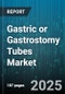 Gastric or Gastrostomy Tubes Market by Product Type (Low Profile, Percutaneous Endoscopic, Radiologically Inserted), Application (Drainage, Medication Administration, Nutrition), End User, Distribution Channel - Global Forecast 2025-2030 - Product Image