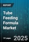 Tube Feeding Formula Market by Product Type (Concentrated Liquid, Powdered, Ready to Feed), End User (Clinics, Home Healthcare, Hospitals), Nutrition Type, Distribution Channel, Age Group, Disease Indication - Global Forecast 2025-2030 - Product Thumbnail Image