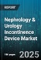 Nephrology & Urology Incontinence Device Market by Device Type (Leg Bags, Urinary Control Catheters, Urostomy Pouches), End User (Ambulatory Surgical Centers, Clinics, Home Care), Material Type, Distribution Channel, Age Group, Gender - Global Forecast 2025-2030 - Product Thumbnail Image
