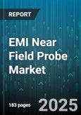 EMI Near Field Probe Market by End User Industry (Aerospace and Defense, Automotive, Consumer Electronics), Application (Compliance Verification, Debugging Analysis, Educational Research), Probe Type, Frequency Range, Sales Channel - Global Forecast 2025-2030- Product Image