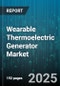 Wearable Thermoelectric Generator Market by Application (Energy Harvesting, Power Generation, Temperature Monitoring), Product Type (Fabric Embedded, Flexible Substrate, Rigid Substrate), End User, Technology, Power Output, Distribution Channel - Global Forecast 2025-2030 - Product Thumbnail Image