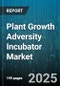 Plant Growth Adversity Incubator Market by End User (Agricultural Businesses, Government Organizations, Pharmaceutical Companies), Equipment Type (Bioreactors, Greenhouses, Growth Cabinets), Technology Type, Crop Type, Operation Mode - Global Forecast 2025-2030 - Product Thumbnail Image