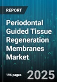 Periodontal Guided Tissue Regeneration Membranes Market by Product Type (Non-Resorbable, Resorbable), Application (Furcation Defect Treatment, Gingival Recession, Implant Site Development), End User, Distribution Channel - Global Forecast 2025-2030- Product Image