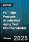 PCT High Pressure Accelerated Aging Test Chamber Market by Product Type (High Pressure Chamber, Low Pressure Chamber, Medium Pressure Chamber), Application (Aerospace, Automotive, Defense), End User Industry, Pressure Range, Test Standard - Global Forecast 2025-2030 - Product Image