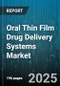 Oral Thin Film Drug Delivery Systems Market by Product Type (Multi Layer Film, Single Layer Film), Regulatory Approval (Over the Counter, Prescription), Age Group, Distribution Channel, Dosage Strength, Technology, Therapeutic Application - Global Forecast 2025-2030 - Product Thumbnail Image