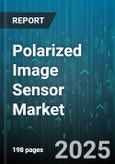 Polarized Image Sensor Market by Application (Aerospace & Defense, Automotive ADAS, Consumer Electronics), Technology (Linear Polarizer, Organic Polarizer, Stacked Polarizer), End-Use Industry, Pixel Size, Distribution Channel - Global Forecast 2025-2030- Product Image