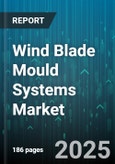 Wind Blade Mould Systems Market by Manufacturing Process (Compression Moulding, Hand Layup, Resin Transfer Moulding), Material (Carbon Fiber Composite, Glass Fiber Composite, Hybrid Composite), Mould Type, Application, End Use - Global Forecast 2025-2030- Product Image