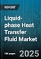 Liquid-phase Heat Transfer Fluid Market by Fluid Type (Ethylene Glycol, Fluorinated Fluid, Mineral Oil), Application (Heat Treatment, Hvac & Refrigeration, Industrial Process), End Use Industry, Temperature Range, Distribution Channel, Packaging Type - Global Forecast 2025-2030 - Product Image
