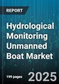 Hydrological Monitoring Unmanned Boat Market by Application (Aquatic Life Monitoring, Flood Monitoring, Hydrological Data Collection), End User (Environmental Consultants, Government Agencies, Oil and Gas Companies), Platform Type, System Type - Global Forecast 2025-2030- Product Image