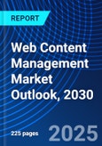 Web Content Management Market Outlook, 2030- Product Image