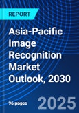 Asia-Pacific Image Recognition Market Outlook, 2030- Product Image