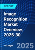 Image Recognition Market Overview, 2025-30- Product Image