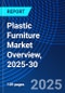 Plastic Furniture Market Overview, 2025-30 - Product Thumbnail Image
