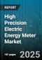 High Precision Electric Energy Meter Market by Application (Commercial, Industrial, Residential), Product Type (Electromechanical, Static), Current Type, Communication Interface, Installation - Global Forecast 2025-2030 - Product Thumbnail Image