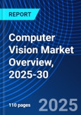 Computer Vision Market Overview, 2025-30- Product Image