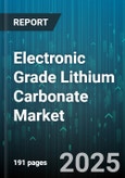 Electronic Grade Lithium Carbonate Market by End Use (Batteries, Ceramics and Optics, Polishing), Purity Level (99.5 to 99.9, Above 99.9), Physical Form, Production Process, Distribution Channel - Global Forecast 2025-2030- Product Image