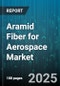 Aramid Fiber for Aerospace Market by Application (Airframe Structures, Electrical Systems, Engine Components), Fiber Type (Kevlar, Technora, Twaron), Product Form, End User, Distribution Channel - Global Forecast 2025-2030 - Product Thumbnail Image