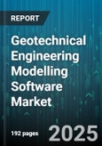 Geotechnical Engineering Modelling Software Market by Application, Deployment Mode, End User, Project Type, Organization Size, Pricing Model, Component, Software Type - Global Forecast 2025-2030- Product Image