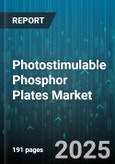 Photostimulable Phosphor Plates Market by Application (Dental, Industrial, Medical), End User (Clinics, Diagnostic Centers, Hospitals), Material Type, Plate Type, Size - Global Forecast 2025-2030- Product Image