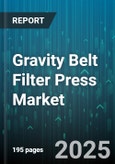 Gravity Belt Filter Press Market by End Use (Industrial, Mining, Municipal), Press Type (Multi Belt, Single Belt), Operation Mode, Sludge Type, Capacity Range, Material - Global Forecast 2025-2030- Product Image