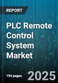 PLC Remote Control System Market by Industry (Automotive, Chemicals, Energy and Power), Offering (Hardware, Services, Software), Communication, Installation, Application - Global Forecast 2025-2030- Product Image
