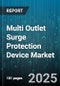 Multi Outlet Surge Protection Device Market by Distribution Channel (Offline, Online), Type (Gas Discharge Tube SPD, Hybrid SPD, MOV Based SPD), Application, End-User - Global Forecast 2025-2030 - Product Thumbnail Image