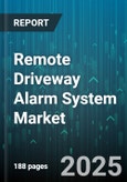 Remote Driveway Alarm System Market by Product Type (Product Type), End User (End User), Communication Technology, Distribution Channel, Installation Type, Price Tier - Global Forecast 2025-2030- Product Image