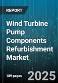 Wind Turbine Pump Components Refurbishment Market by Component Type (Auxiliary Pump, Cooling Pump, Hydraulic Pump), Service Type (Corrective Maintenance, Overhauling, Preventive Maintenance), Turbine Capacity, End User, Maintenance Mode - Global Forecast 2025-2030- Product Image