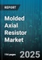 Molded Axial Resistor Market by End User Industry (Aerospace & Defense, Automotive, Consumer Electronics), Technology (Carbon Film, Metal Film, Metal Oxide), Resistance Value, Power Rating, Tolerance, Packaging Type, Distribution Channel - Global Forecast 2025-2030 - Product Image