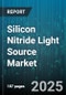Silicon Nitride Light Source Market by Application (Data Communication, LiDAR, Medical), End User (Automotive Manufacturers, Data Centers, Healthcare Organizations), Product Type, Wavelength, Power Output, Technology, Distribution Channel - Global Forecast 2025-2030 - Product Thumbnail Image