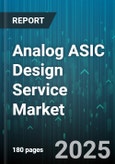 Analog ASIC Design Service Market by End-Use Industry (Aerospace & Defense, Automotive, Consumer Electronics), Application Type (Data Conversion, Power Management, RF), Technology Node, Design Complexity, Service Model, Packaging Technology - Global Forecast 2025-2030- Product Image