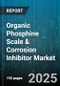 Organic Phosphine Scale & Corrosion Inhibitor Market by Application (Chemical Processing, Oil & Gas, Power Generation), Product Type (Emulsion, Liquid, Powder), Distribution Channel, Application Method, Process Temperature - Global Forecast 2025-2030 - Product Image