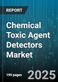 Chemical Toxic Agent Detectors Market by Product Type (Fixed Detectors, Portable Detectors), Detection Technology (Colorimetric, Electrochemical, Optical), End User, Application, Deployment Mode, Sales Channel, Service Type - Global Forecast 2025-2030- Product Image