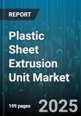 Plastic Sheet Extrusion Unit Market by Material Type (Polyethylene, Polyethylene Terephthalate, Polypropylene), End-Use Industry (Automotive, Construction & Building, Electrical & Electronics), Thickness, Color, Process Type - Global Forecast 2025-2030- Product Image