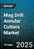 Mag Drill Annular Cutters Market by Product Type (Low Profile Annular Cutter, Standard Annular Cutter, Threaded Shank), Cutter Material (Carbide Tipped, High Speed Steel), Application, End User Industry, Distribution Channel - Global Forecast 2025-2030- Product Image