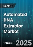 Automated DNA Extractor Market by Technology (Magnetic Bead, Silicon Membrane, Spin Column), Throughput (High-Throughput, Low-Throughput, Mid-Throughput), Application, End User, Sample Type, Automation Level, Integration Level - Global Forecast 2025-2030- Product Image