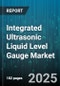 Integrated Ultrasonic Liquid Level Gauge Market by End Use Industry (Chemical, Food & Beverage, Oil & Gas), Application (Open Channels, Pipelines, Silos), Output Type, Installation Type, Communication Technology, Mounting Type - Global Forecast 2025-2030 - Product Thumbnail Image