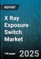 X Ray Exposure Switch Market by End User (Academic Research Institutes, Ambulatory Surgical Centers, Diagnostic Centers), Application (Dental Imaging, General Radiography, Mammography), Technology, Mode of Operation, Portability - Global Forecast 2025-2030 - Product Thumbnail Image