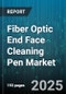Fiber Optic End Face Cleaning Pen Market by Type (Automated Cleaning System, Manual Pen, Motorized Pen), End User (Data Center Operators, Enterprise, Original Equipment Manufacturers), Cable Type, Distribution Channel, Price Tier - Global Forecast 2025-2030 - Product Thumbnail Image