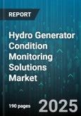 Hydro Generator Condition Monitoring Solutions Market by Product Type (Online, Portable), Deployment Mode (Cloud-Based, on-Premises), Monitoring Parameter, End User, Connectivity, Installation Type, Plant Type, Component, Service Type - Global Forecast 2025-2030- Product Image