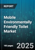 Mobile Environmentally Friendly Toilet Market by Product Type (Composting Toilets, Incinerating Toilets, Membrane Toilets), Distribution Channel (Dealers and Distributors, Direct Sales, Online Retail), Application, End User, Material, Energy Source - Global Forecast 2025-2030- Product Image