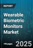 Wearable Biometric Monitors Market by Wearable Type (Earwear, Fitness Band, Smart Clothing), Application (Lifestyle & Wellness, Medical & Healthcare, Sports & Fitness), End User, Distribution Channel, Sensor Type, Price Range, Connectivity Technology - Global Forecast 2025-2030- Product Image
