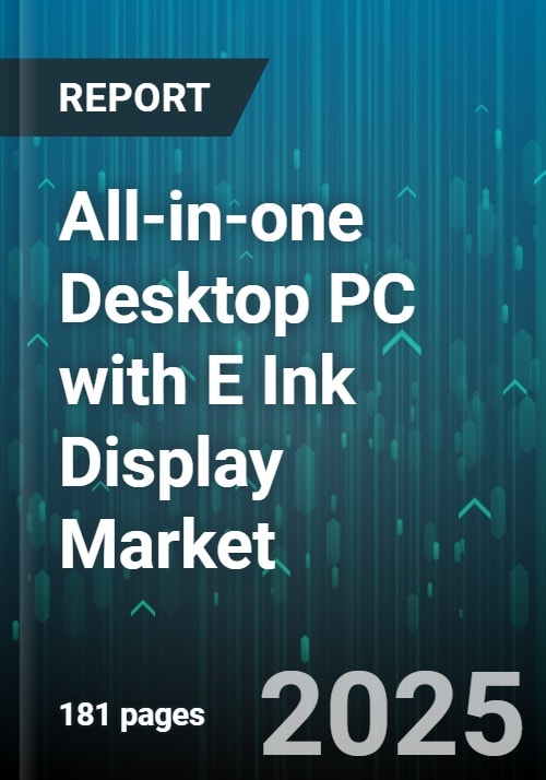 Ink Desktop Computer All-in-one Desktop PC with E Ink Display Market - Global Forecast 2025-2030